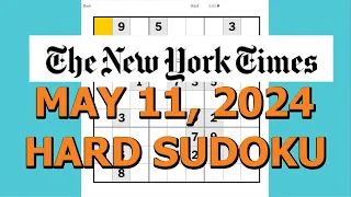 Sudoku Solution | New York Times Sudoku | Hard Level May 11, 2024
