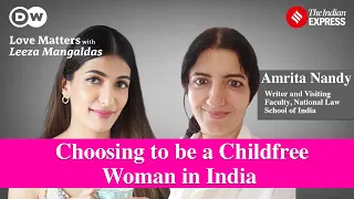 Motherhood: Choosing to be a Childfree Woman in India ft. Amrita Nandy | Love Matters Podcast