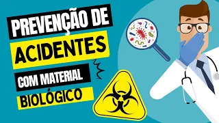 Prevenção de Acidentes com material biológico 💉🩸