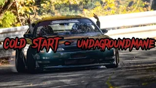 COLD START - Undagroundmane (LOUD AND EPILEPSY WARNING ⚠️ ⚠️ ⚠️ ⚠️) Drift edit