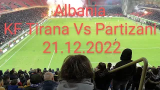 [Please subscribe]Ultras World in Albania -KF Tirana Vs Partizani 21.12.2022地拉那看足球，瞬間濃煙籠罩球場#football