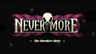 Nevermore - The Chamber Door - FULL DEMO - NO COMMENTARY