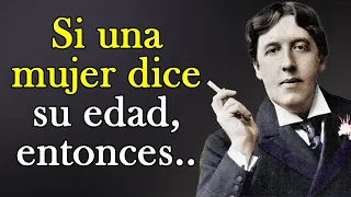 ¡Las palabras precisas de Oscar Wilde sobre la vida y las relaciones! Citas, Aforismos.