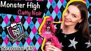 Catty Noir (Кэтти Нуар) Monster High (Школа Монстров) Обзор и Распаковка Review Y7729