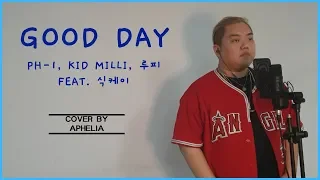 GOODDAY - pH-1, 키드밀리, 루피 (Feat. 팔로알토) (Prod. 코드 쿤스트) 커버영상 (아펠리아)