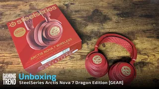 Unboxing - SteelSeries Arctis Nova 7 Dragon Edition