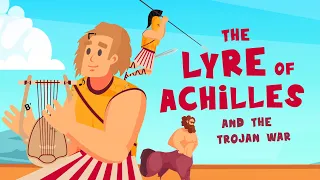 The Song of Achilles & the Trojan War 🏛 𓀕 🗯 — The Song of the Lyre