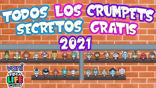 TODOS LOS CRUMPETS SECRETOS GRATIS 2021 DE TOCA LIFE WORLD !! - VANI