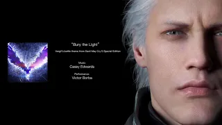 Devil May Cry 5 Special Edition) Bury the Light - Casey Edwards 1hour