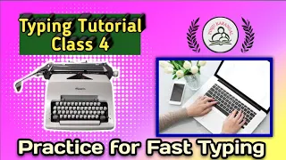 Typing Tutorial | Class 4 | How to learn english typing at home | Typing practice@PINJUKARANGAL