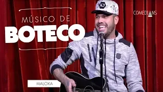 Maloka - Músico de Boteco (Comedians Comedy Club)