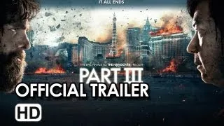 The Hangover Part III Official Trailer - Bradley Cooper, Ed Helms, Zach Galifianakis