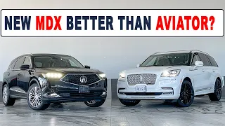 2022 Acura MDX vs 2021 Lincoln Aviator, tough choice...