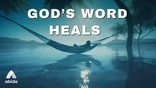 💤 God’s Word Heals And Helps You Sleep - Anxiety and Stress Relief