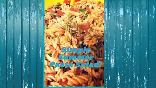 Summer Pasta Salad - no mayo or egg #Shorts #YouTubeShorts #CookWithMe