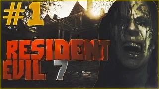 Прохождение RESIDENT EVIL 7 #1 - Спасаем Мию!