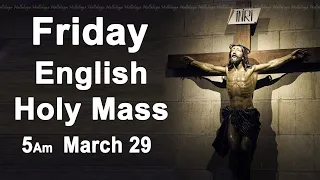 Catholic Mass Today I Daily Holy Mass I Good Friday March 29 2024 I English Holy Mass I 5.00 AM