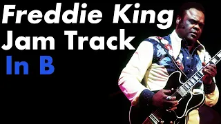 Freddie King Style Blues Jam Track in B | The Stumble