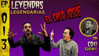 E13: El Caso Josué (con Coki Szewc)