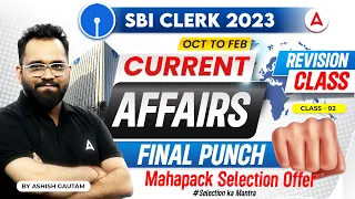 Last 6 Months Current Affairs For SBI Clerk Mains 2024 | Current Affairs By Ashish Gautam #2