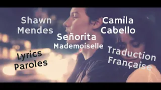 Shawn Mendes & Camila Cabello - Señorita (Lyrics Paroles + Traduction Française)