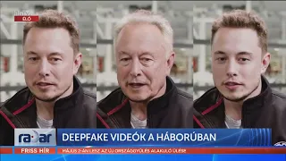 Radar - Deepfake videók a háborúban (2022-04-19) - HÍR TV