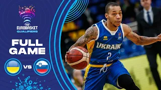 Ukraine v Slovenia | Full Game - FIBA EuroBasket Qualifiers 2022