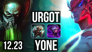URGOT vs YONE (TOP) | 7/1/5, 700+ games | KR Diamond | 12.23