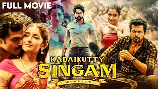 Kadaikutty Singam South Indian Hindi Dubbed Movie | Karthi | Sayyeshaa | Priya Bhavani Shankar