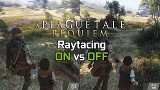 A Plague Tale Requiem: Ray Tracing Comparison RTX On and Off (Including side by side comparison)