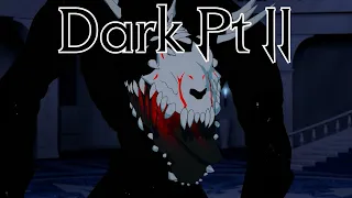 RWBY Volume 8 Score Only - Dark, Pt. II