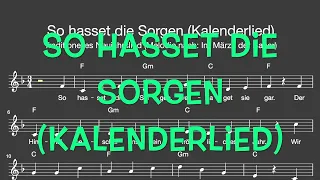 Lied: So hasset die Sorgen (Kalenderlied) (Jahreswechsel, Neujahr / Melodie, Akkorde, Noten,Text)