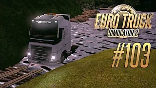 Euro Truck Simulator 2 [#103] - Под водой и под землей
