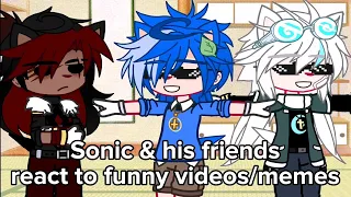 Sonic & his friends react to funny videos/memes//creds in the desc!!//PART 2//MegumisLongEyelashes//