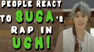 People react to SUGA's rap in UGH! - BTS