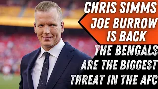 NFL Analyst Chris Simms | Joe Burrow Is Back and The Bengals are the Biggest Threat in the AFC