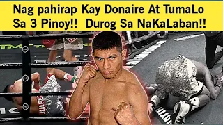 Nagpahirap Kay Donaire At TumaLo Sa 3 Pinoy Durog Sa NakaLaban Na Undefeated Boxer