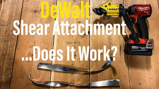 Testing The Dewalt Shear Attachment