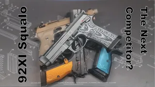 Beretta 92XI Squalo / Is it the next big competitor? First look.
