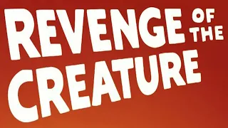 Revenge of the Creature (1955) - Trailer