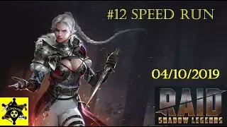 #12 SPEED RUN | RAID: Shadow Legends | 04/10/2019