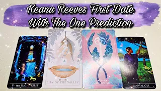 Keanu Reeves First Date with The One (Soulmate) Tarot Prediction: Feelings, What Will Happen?