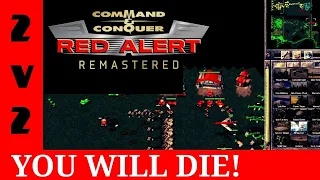 2 on 2 C&C Red Alert multiplayer match. YOU WILL DIE!