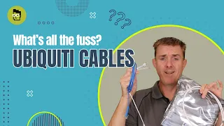 What's all the fuss? - Ubiquiti Cables