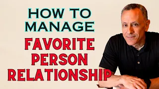 Navigating the Favorite Person Dynamic in BPD: Strategies for Healthy Relationship Management