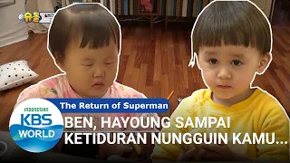 Hayoung Sampai Ketiduran Nungguin Ben [The Return of Superman/31-05-2020][SUB INDO]