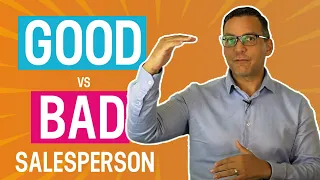 Traits of a Good vs Bad Salesperson | What It Takes To Be A Good Salesperson