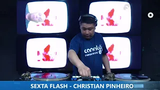 DJ CHRISTIAN PINHEIRO - ANOS 80 - PROGRAMA SEXTA FLASH - 22.09.2023