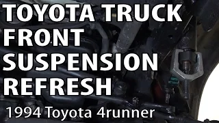 Toyota 4Runner Front Suspension Refresh DIY