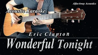 WONDERFUL TONIGHT by Eric Clapton - Acoustic Karaoke _ Original Key
